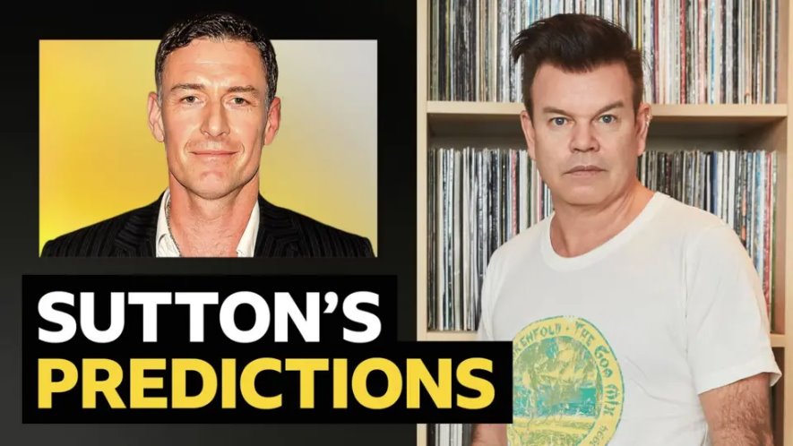 薩頓對超級巨星DJ保羅·奧肯福爾德英超聯賽本賽季最后一周預測